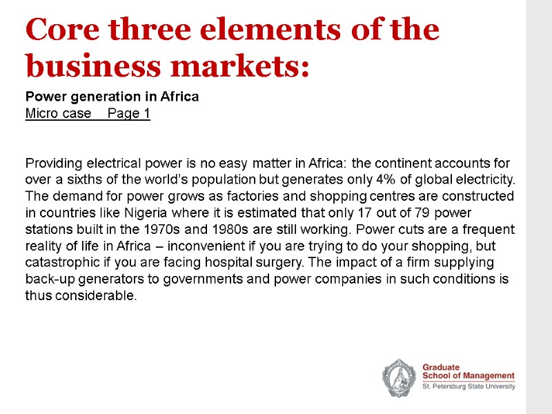Core three elements of the business markets: Power generation in Africa Micro case 